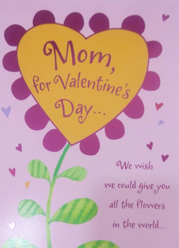 Valentine-4541620477-Mom, For Valentine's Day...