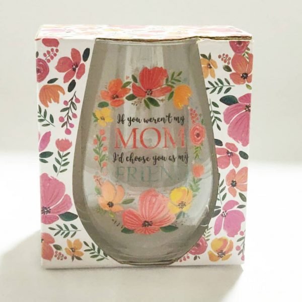 Austin And Ash Stemless Wine Glass-If You Weren't My MoM