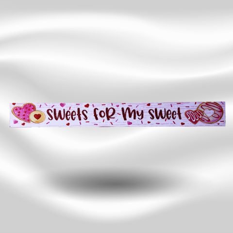 Wooding Decor Sweets For My Sweet