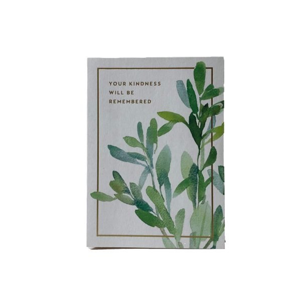 Hallmark Blank Card- Your Kindness Will be Remembered
