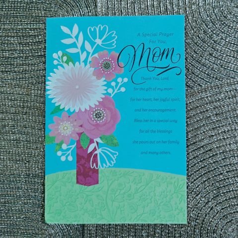 Mother's Day--A Special Prayer For You Mom...