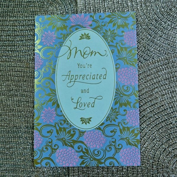 Mother's Day--Mom You're Appreciated And Loved