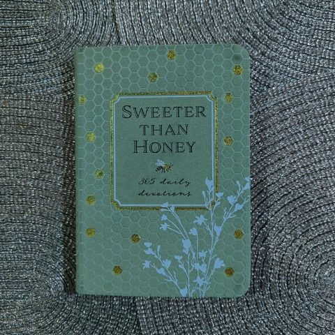 Sweeter Than Honey 365 Daily Devotions Book For Women