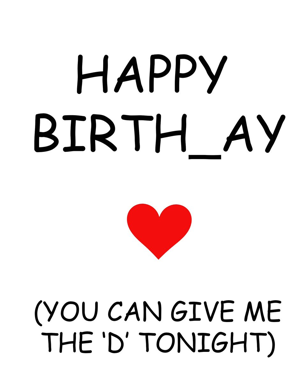 OA Card: Happy Birthday (You Can Give Me The 'D' Tonight)